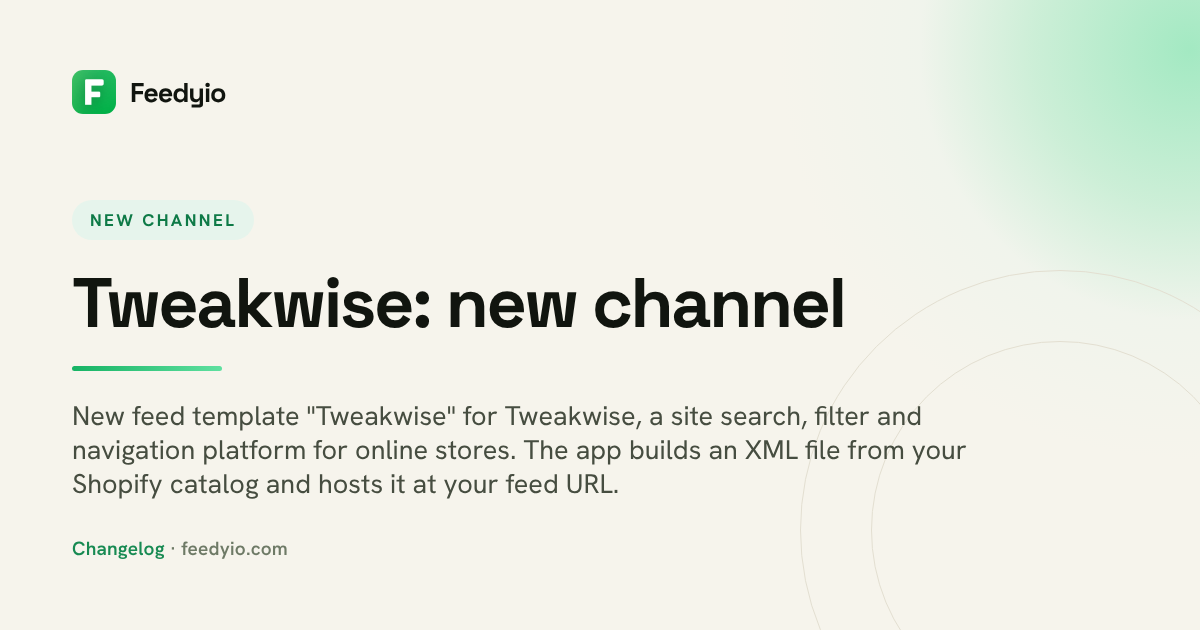 Tweakwise: new channel